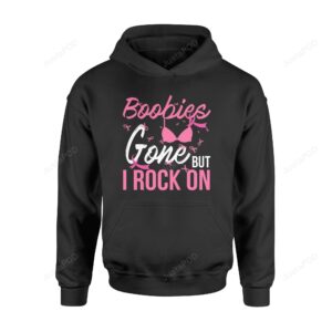 Besteever Boobies Gone But I Rock On Breast Cancer Awareness TL299 ï¿½ Standard 3D Hoodie For Men Women All Over 3D Printed Hoodie - 8d1ab71ae375