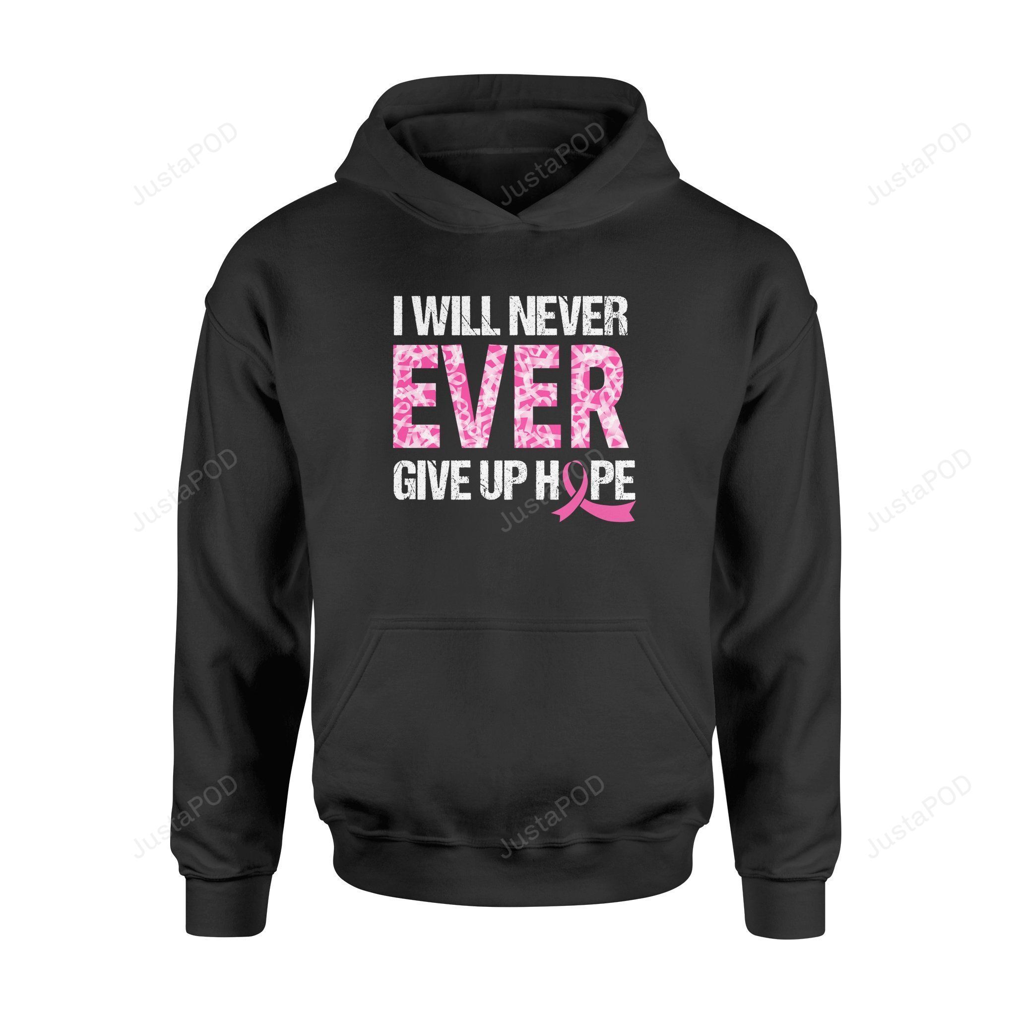 Besteever I Will Never Ever Give Up Hope Breast Cancer Awareness TL301 � Standard 3D Hoodie For Men Women All Over 3D Printed Hoodie - aea6a1870799 Besteever I Will Never Ever Give Up Hope Breast Cancer Awareness TL301 � Standard 3D Hoodie For Men Women All Over 3D Printed Hoodie - aea6a1870799