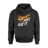Besteever National Pizza Day Just Eat It TL294 � Standard 3D Hoodie For Men Women All Over 3D Printed Hoodie - 8130ad06e283