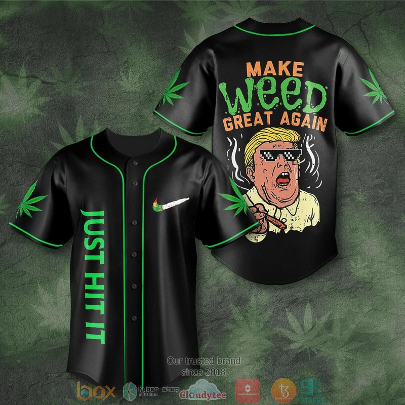 Cannabis Just Hit It Skull Make Weed Great Again Trump Baseball Jersey Cannabis Just Hit It Skull Make Weed Great Again Trump Baseball Jersey