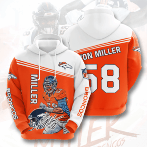 Denver Broncos Von Miller 58 3D Hoodie - 5d7eb054cc91
