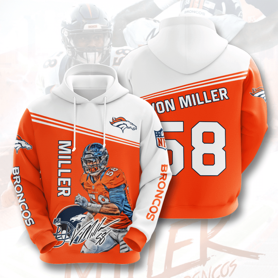 Denver Broncos Von Miller 58 3D Hoodie - 5d7eb054cc91 Denver Broncos Von Miller 58 3D Hoodie - 5d7eb054cc91
