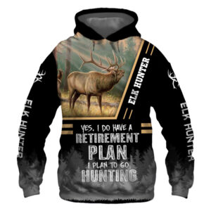Elk Hunter Yes I Do Have A Retirement Plan 3D Printed Hoodie/Zipper Hoodie - 8df05771de20