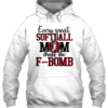 Every Great Softball Mom Drops The F Bomb 3D Hoodie For Men Women All Over 3D Printed Hoodie - 26d6a65a7c87
