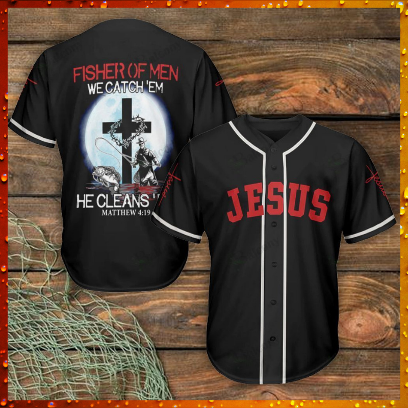 Jesus Fisher Of Men Baseball Jersey Shirt Jesus Fisher Of Men Baseball Jersey Shirt