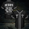 Jesus The Way The Truth The Life Baseball Jersey Shirt
