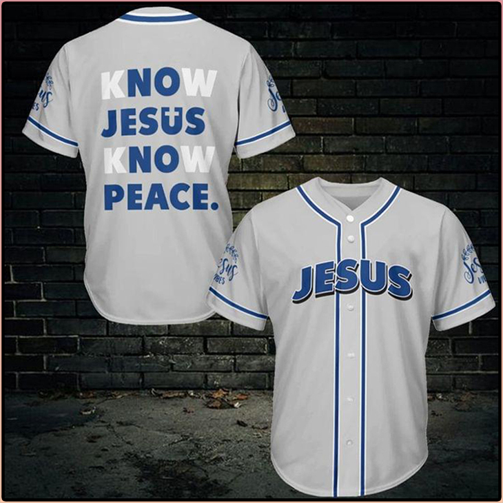 Know Jesus Know Peace Baseball Jersey Know Jesus Know Peace Baseball Jersey