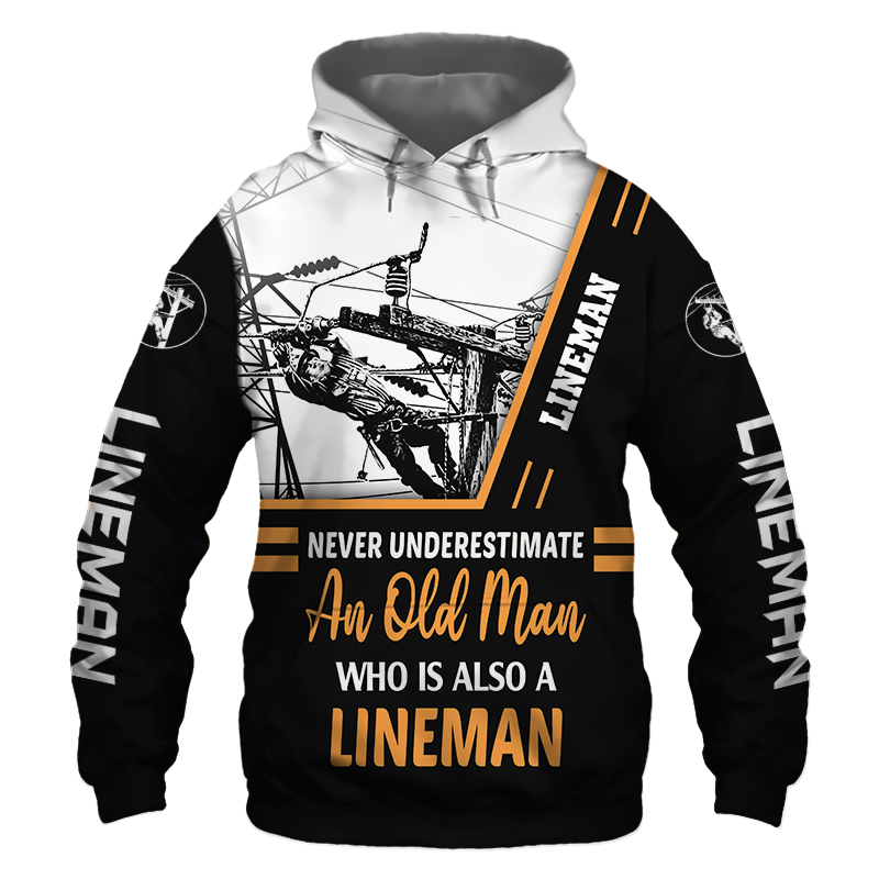 Lineman Never Underestimate an Old Man 3D Printed Hoodie/Zipper Hoodie - 2b5cc458fcfe Lineman Never Underestimate an Old Man 3D Printed Hoodie/Zipper Hoodie - 2b5cc458fcfe
