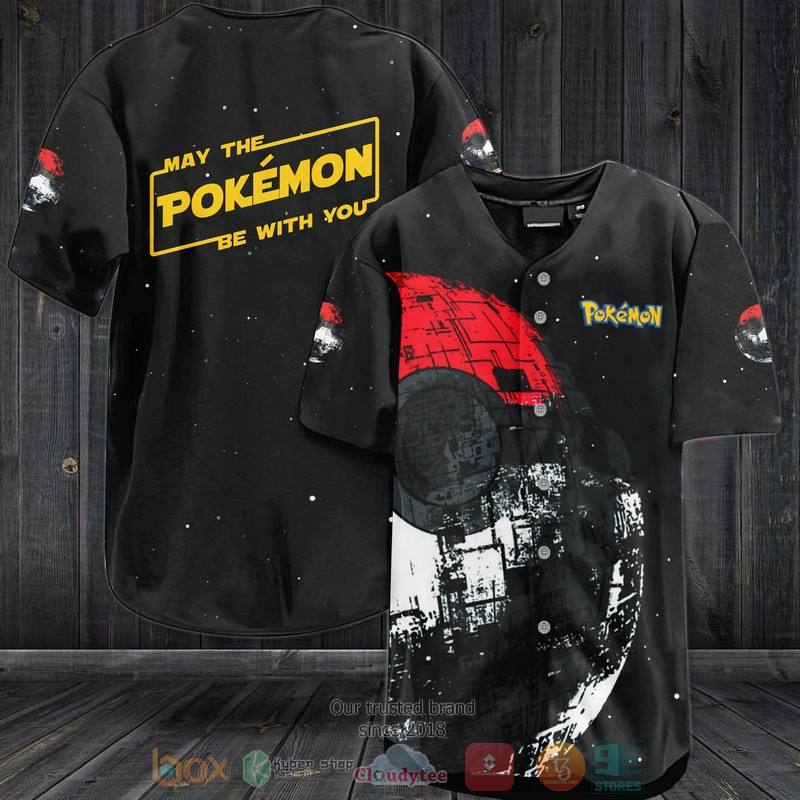 May The Pokemon Be With You Baseball Jersey May The Pokemon Be With You Baseball Jersey