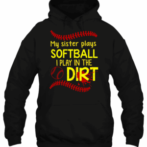 My Sister Plays Softball 3D Hoodie For Men Women All Over 3D Printed Hoodie - d2f090256c85