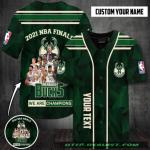 Nba Milwaukee Bucks We Are Champion Custom Name Baseball Jersey Shirt