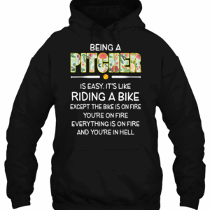Softball Being A Pitcher Is Easy 3D Hoodie For Men Women All Over 3D Printed Hoodie - 669e719b1c78