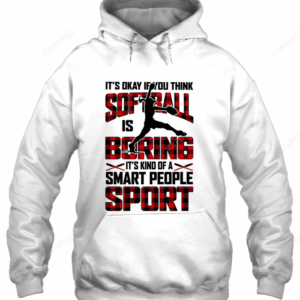 Softball Itï¿½s Okay If You 3D Hoodie For Men Women All Over 3D Printed Hoodie - 30fe71c6027b