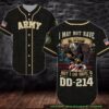 Us Army I Do Have A Dd-214 Baseball Jersey Shirt