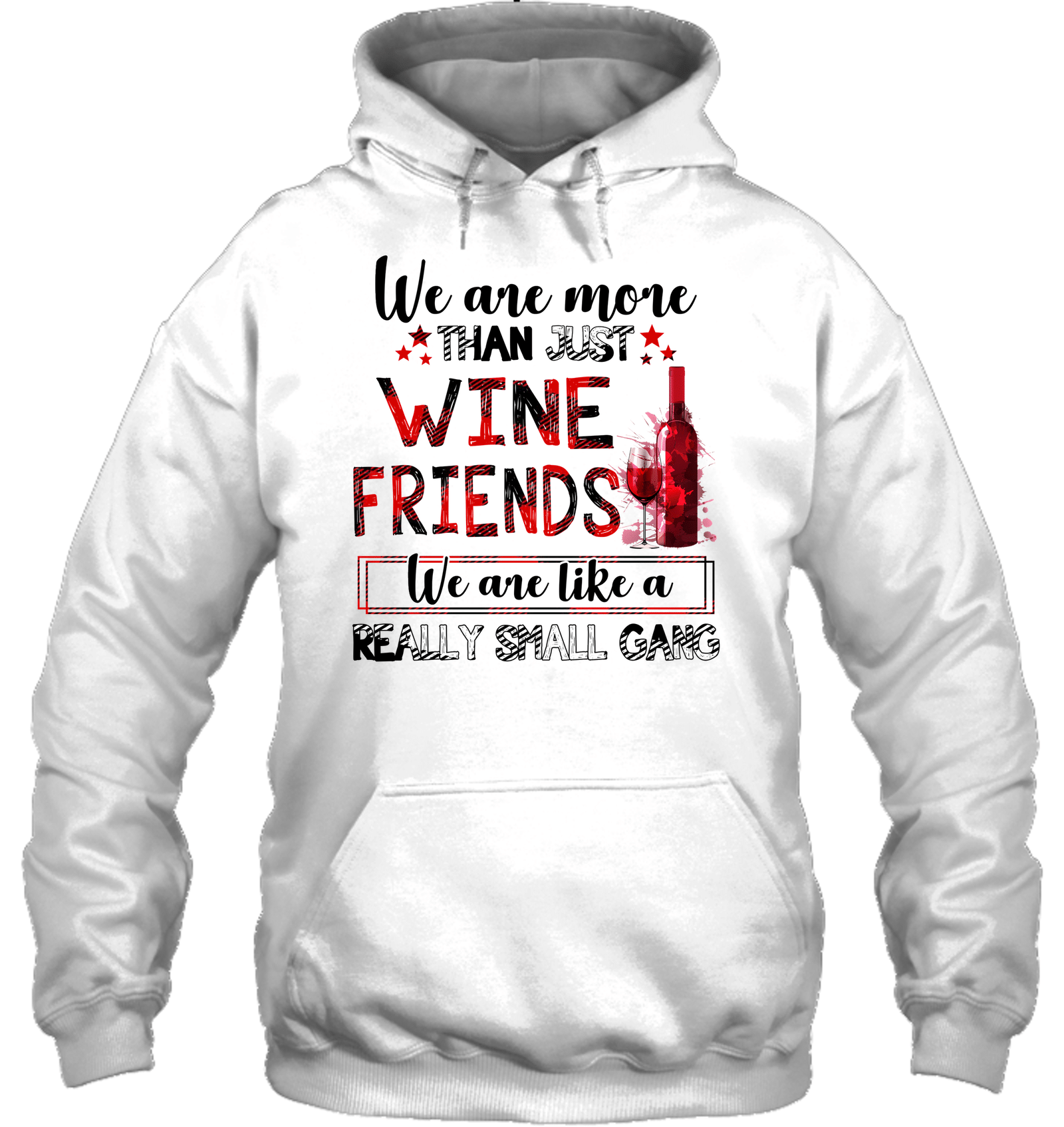 We Are More Than Just Wine Friends 3D Hoodie For Men Women All Over 3D Printed Hoodie - 9940600a490c We Are More Than Just Wine Friends 3D Hoodie For Men Women All Over 3D Printed Hoodie - 9940600a490c