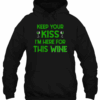 Wine Keep Your Kiss 3D Hoodie For Men Women All Over 3D Printed Hoodie - 2383e6aa7784