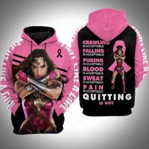Wonder Woman Br East Cancer Quitting Is Not Acceptable Pullover And Zippered Hoodies Custom 3d Graphic Printed 3d Hoodie All Over Print Hoodie For Men For Women - 80048aa0c708